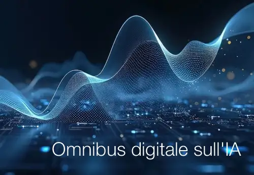 Omnibus digitale sull'IA Omnibus digitale sull'IA